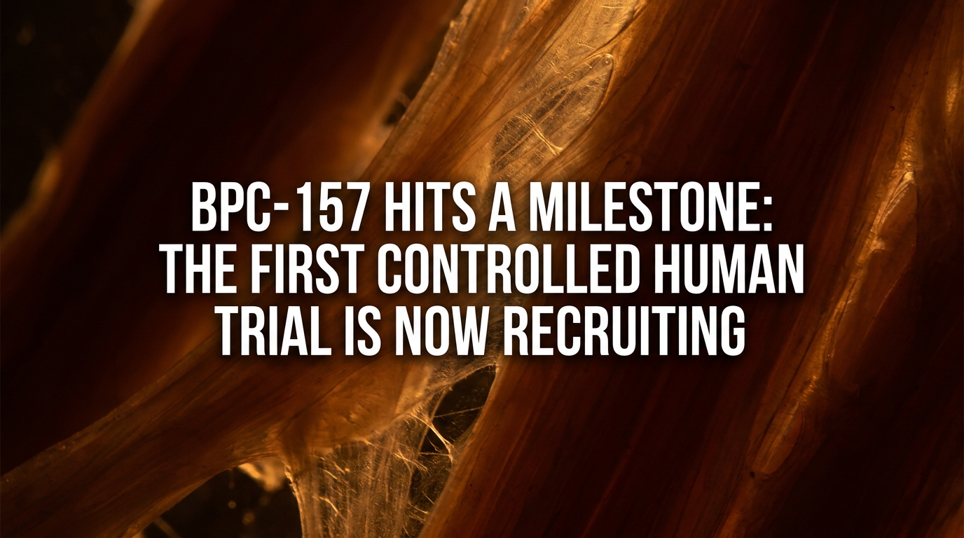 bpc-157 human clinical trials rcts BPC-157 Hits a Milestone: The First Controlled Human Trial Is Now Recruiting | PeptIQ Blog
